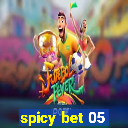 spicy bet 05